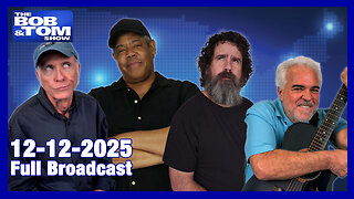The Bob and Tom Show, December 12, 2025