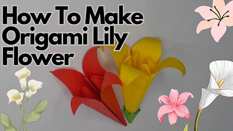 How to Make a Paper Lily | Elegant DIY Flower Craft Tutorial