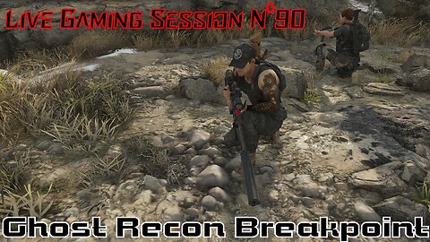 ☠️Ghost Recon®☠️ 💥Breakpoint💥 👾Live Gaming Session👾 N°90