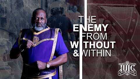 IUIC The Enemy From Without And Within