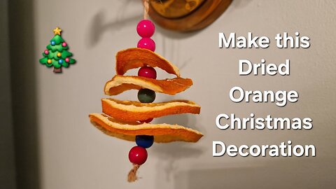 How to make dried orange fruit Christmas decorations 🎄