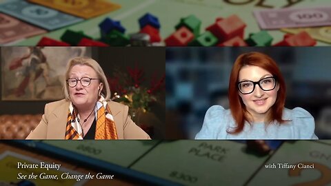 Private Equity: See the Game, Change the Game with Catherine Austin Fitts and Tiffany Cianci