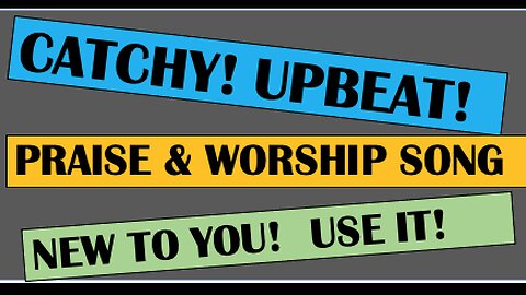 Catchy…upbeat praise and worship: “I JUST WANT TO THANK YOU, LORD!”
