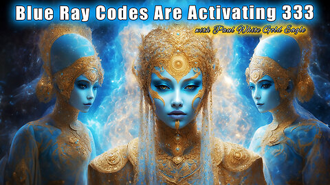 Blue Ray Codes Are Activating 333 🕉 Something Different Is Happening! Shift for Empaths & Starseeds