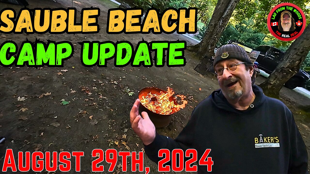 Sauble Beach Camp Update August 29th, 2024