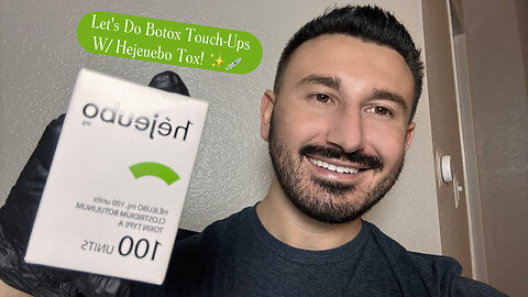 Let's Do Male Botox Touch-Ups W/ Hejeubo Tox!