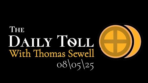The Daily Toll - with Thomas Sewell