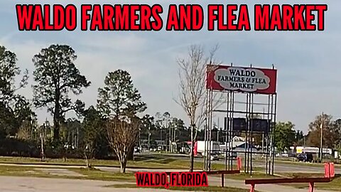 Waldo Farmers and Flea Market - March 2025
