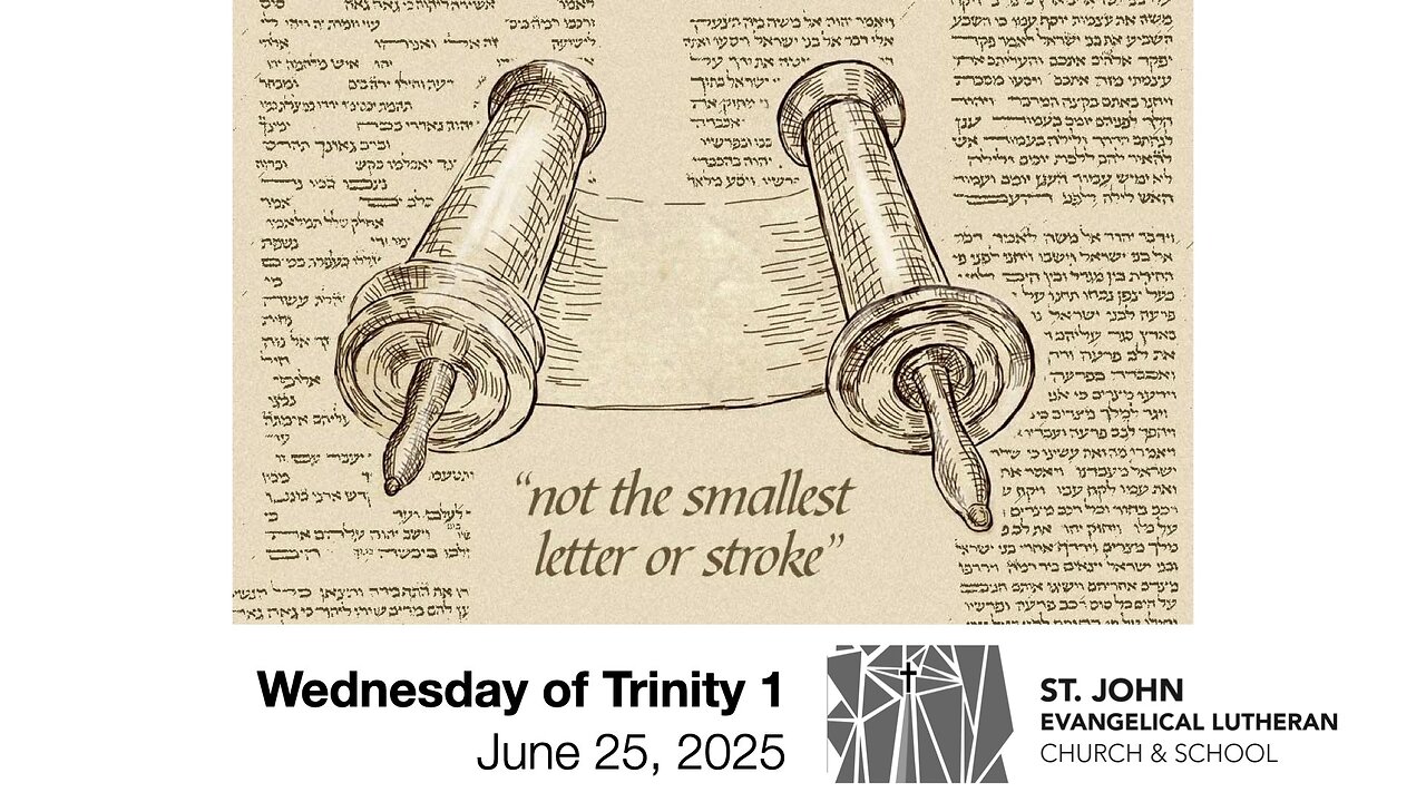 Wednesday of Trinity 1 — June 25, 2025