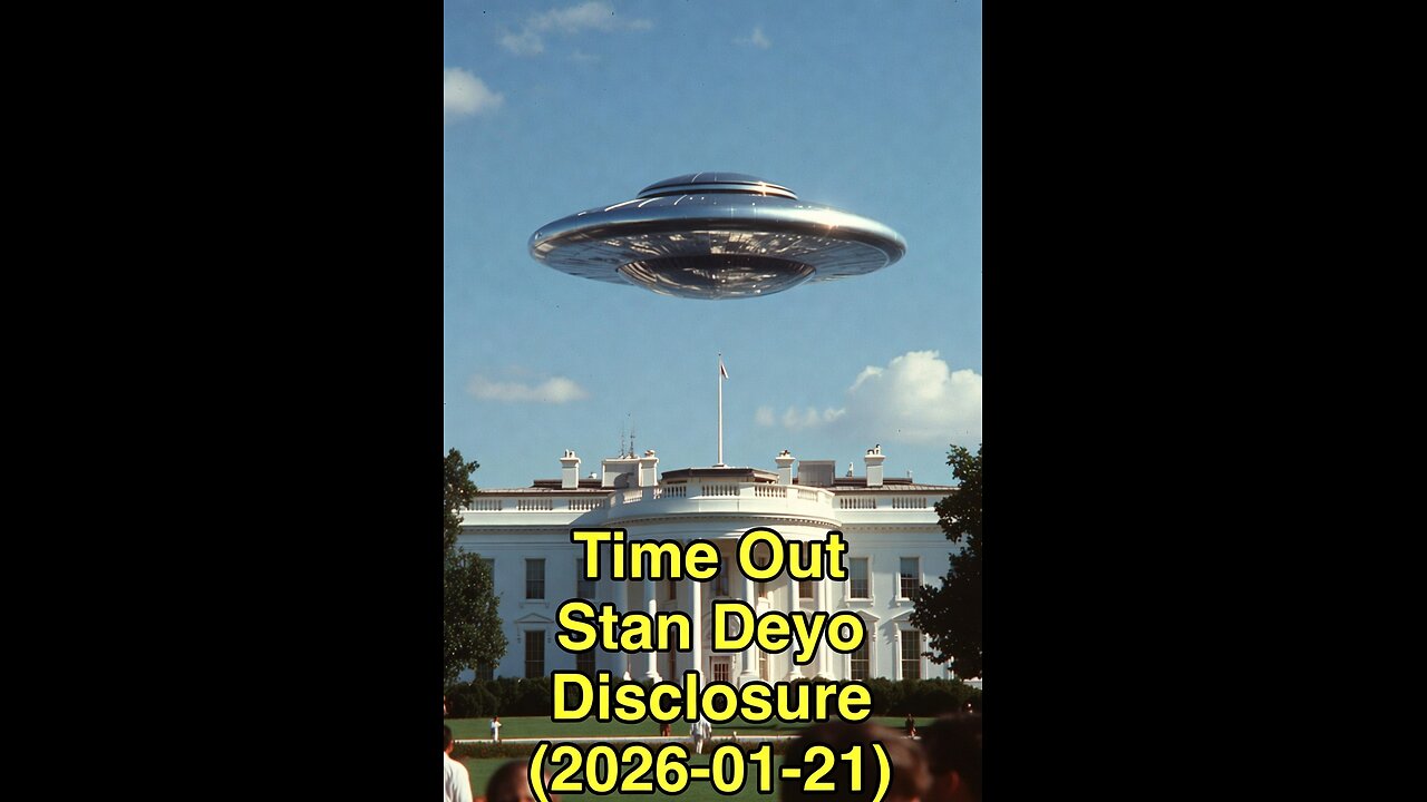 Time Out Stan Deyo Disclosure (2026-01-21)