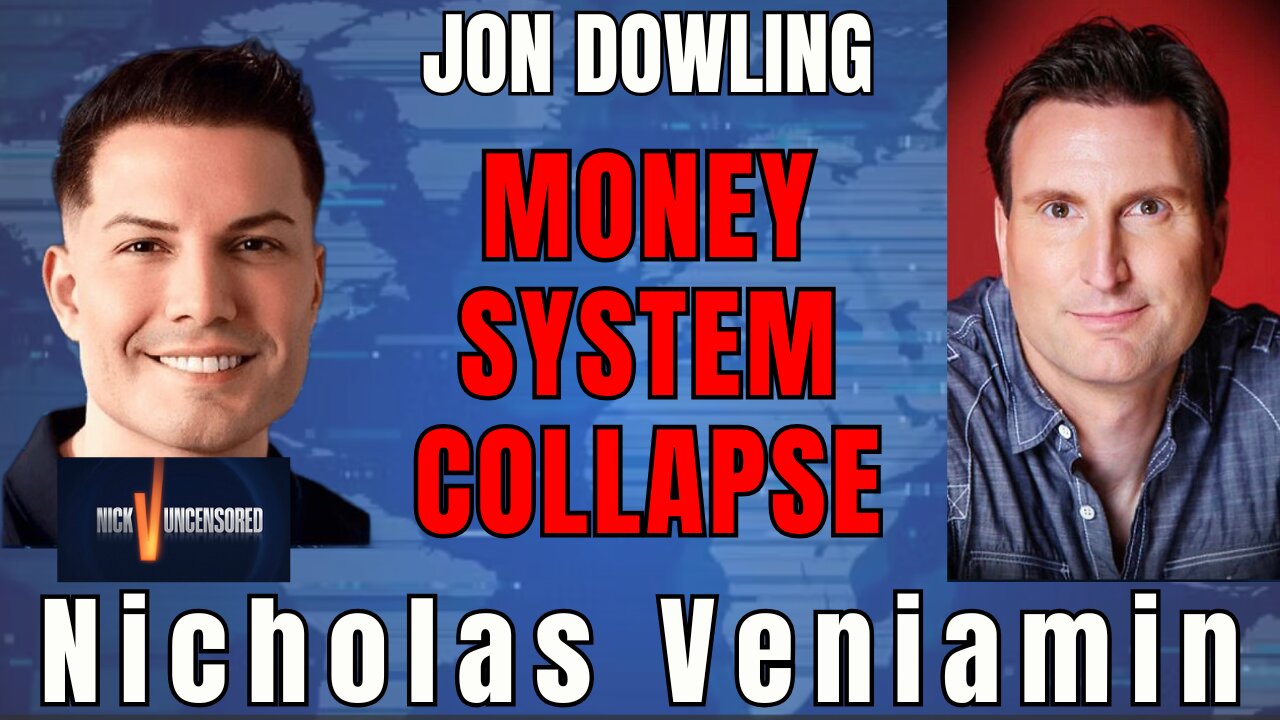 Banking Collapse & Global Currency Reset Explained | Jon Dowling x Nicholas Veniamin