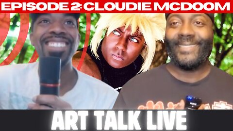 CLOUDIE MCDOOM - MASTER OF CONTENT CREATION - ART LIVE EP. 2