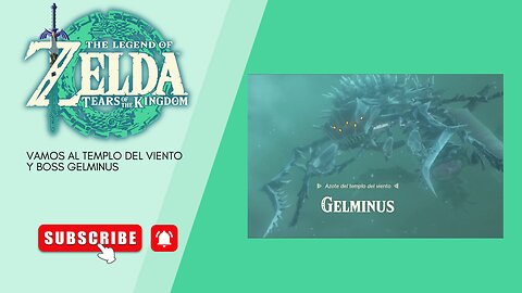 zelda tears of the kingdoms parte 3 vamos al templo del viento y boss gelminus