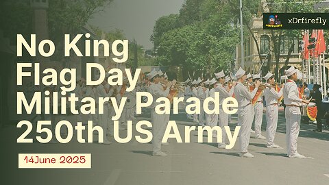 🔥No King | Flag Day | Military Parade 250th US Army |