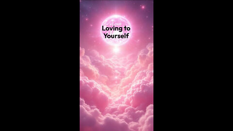 Loving to Yourself.