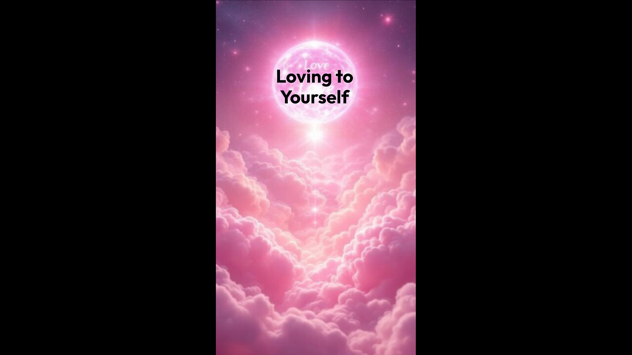 Loving to Yourself.