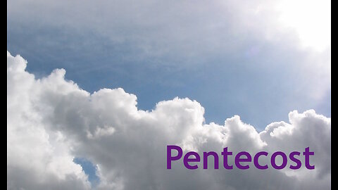Road to Pentecost — How the World Changes