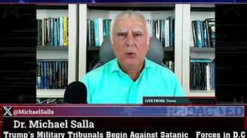 Dr. Michael Salla: Trump’s Military Tribunals Begin Against Satanic Forces in D.C