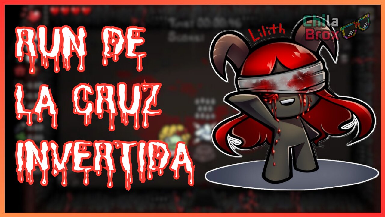 ¡Lilith DESATADA! ⚔️🔥 Run por la Cruz Invertida en TBOI
