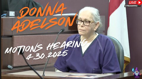 LIVE: Donna Adelson Motions Hearing — Adelson Family Murder Case Update | Markel Trial Connection