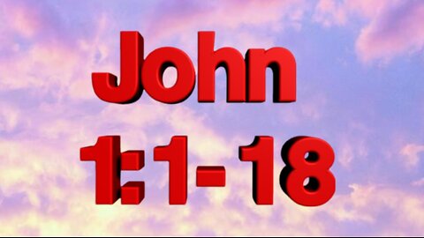 In the Beginning… (John 1:1-18)