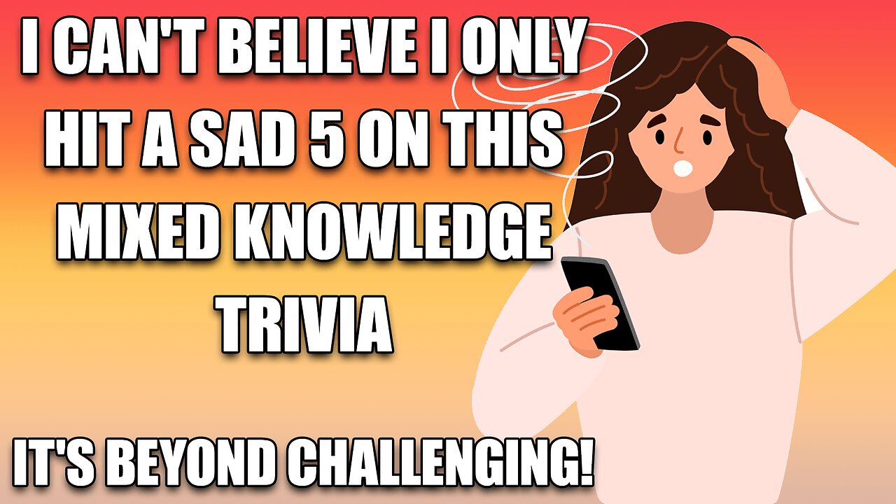 Mixed Knowledge Trivia