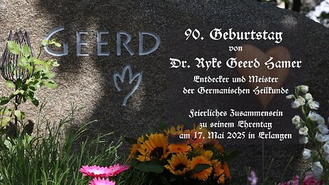 90. Geburtstag von Dr. Ryke Geerd Hamer - 17. Mai 2025, Erlangen