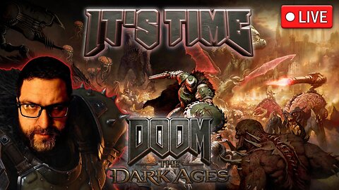 Doom: The Dark Ages Time! Countdown/Launch Stream with RTX 5090! (5/12/25)