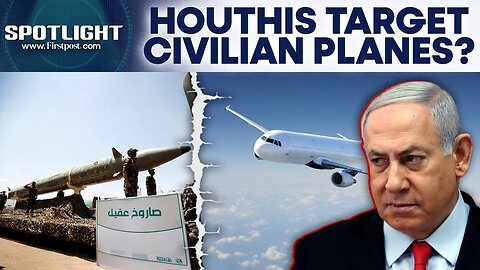 Houthi Missile Nearly Strikes Civilian Aircraft Over Israel Amid West Asia Tensions _ Spotlight_N18G