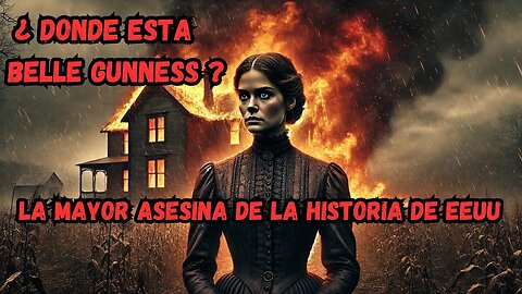 Belle Gunness la mayor ASESINA en serie de EEUU
