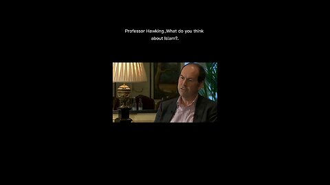 Professor Stephen Hawking Talks On Islam