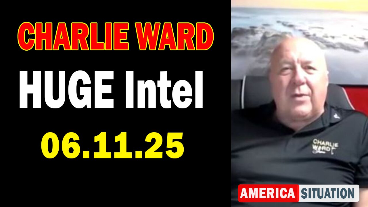 Charlie Ward HUGE Intel June 11: "Charlie Ward Daily News With Paul Brooker & Warren Thornton"