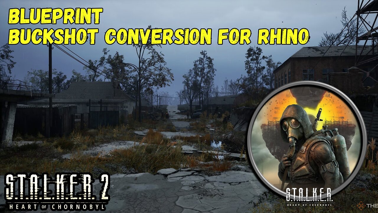 STALKER 2 | Buckshot Conversion Blueprint for RHINO Revolver