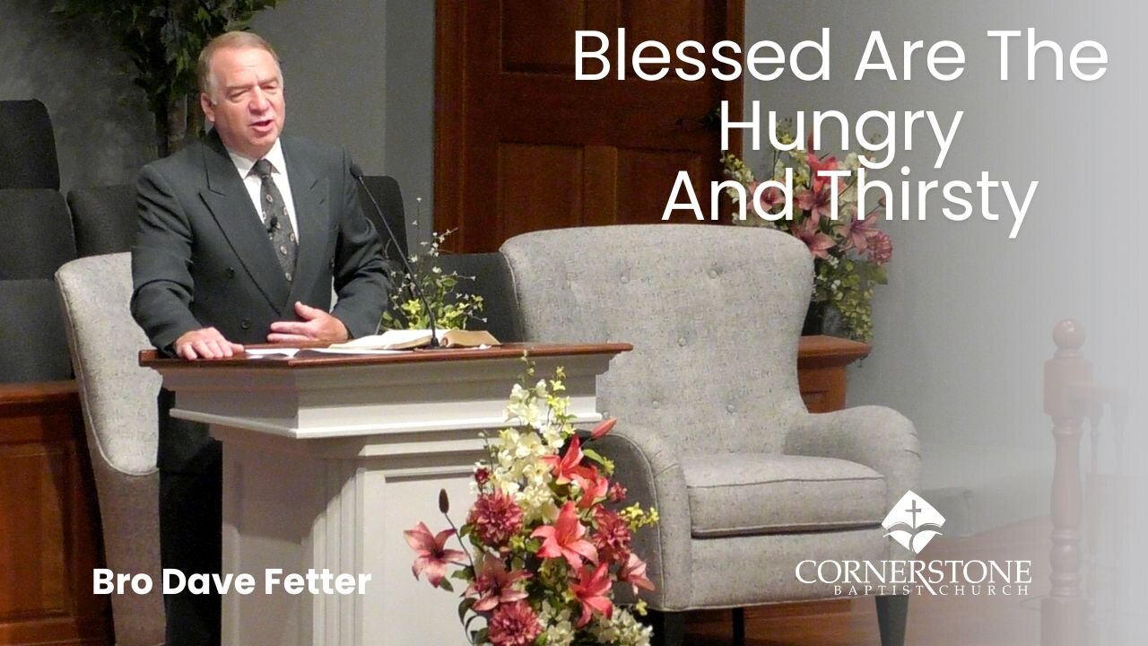 Blessed Are The Hungry And Thirsty--Sun PM--May 18, 2025