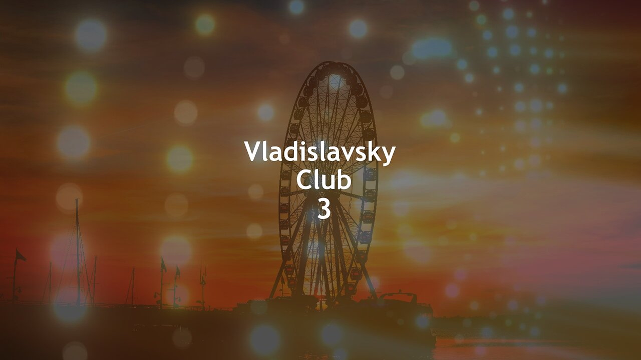 Vladislavsky Club 3 (Psychedelic Trance Mix)