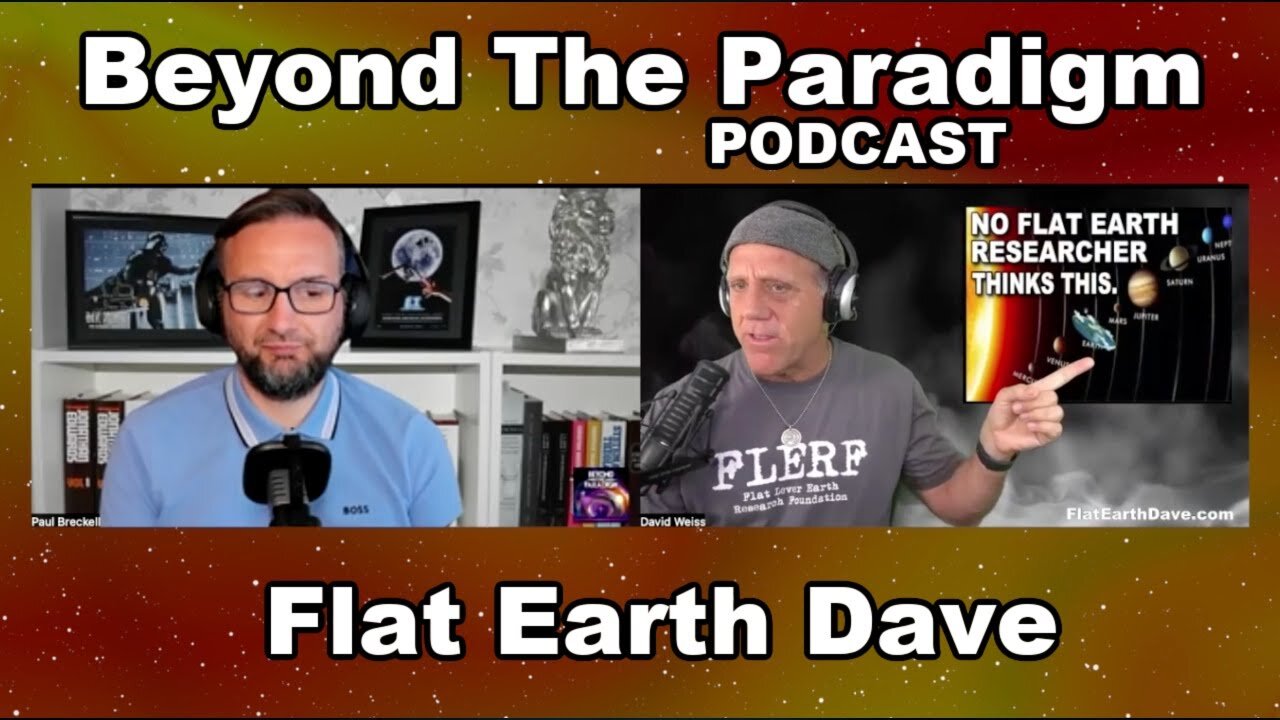 [May 20, 2024] Beyond The Paradigm w Flat Earth Dave [Flat Earth Dave Interviews 2]