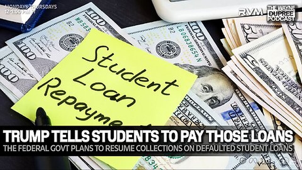 E2075: Student Loan Payments Back: $1.6T Debt Crisis Resumes May 5 4/22/25