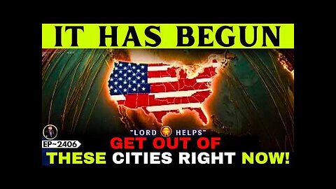 🔴(IT HAS BEGUN)🚨GET OUT OF THESE CITIES NOW....👆Prophetic Word Today