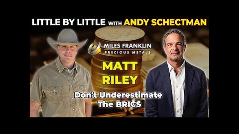 Don t Underestimate The BRICS with Matt Riley