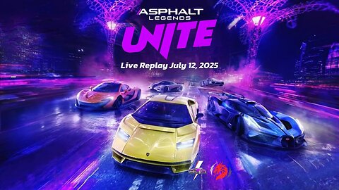 Usual Events and More in Gamleoft Asphalt Legends Unite | Live Replay July 12th, 2025 (GMT+8)