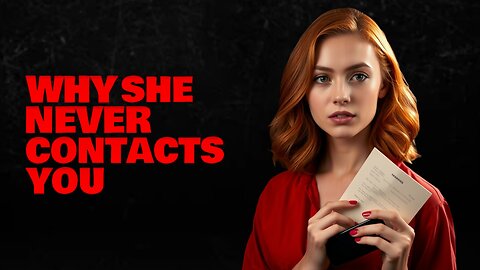 Why She Never Contacts You Even Though She Really Likes You | Stoicism