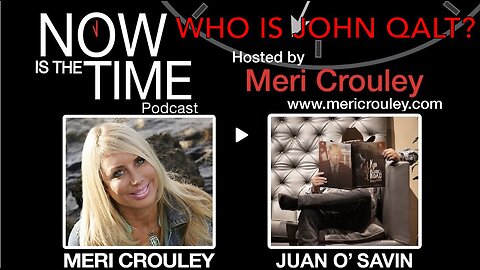 DR MERI CROULY W/ JUAN O. SAVIN with EMERGENCY CRISIS to "LET MY PEOPLE GO!" WHO IS JOHN QALT?