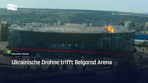Ukrainische Drohne trifft Belgorod Arena