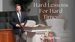 Hard Lessons For Hard Times--Wed PM-Aug 6, 2025