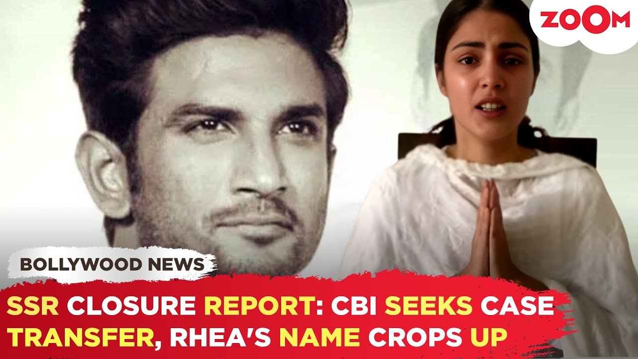 Sushant Singh Rajput DEATH CASE: CBI seeks TRANSFER of hearing mentioning Rhea Chakraborty