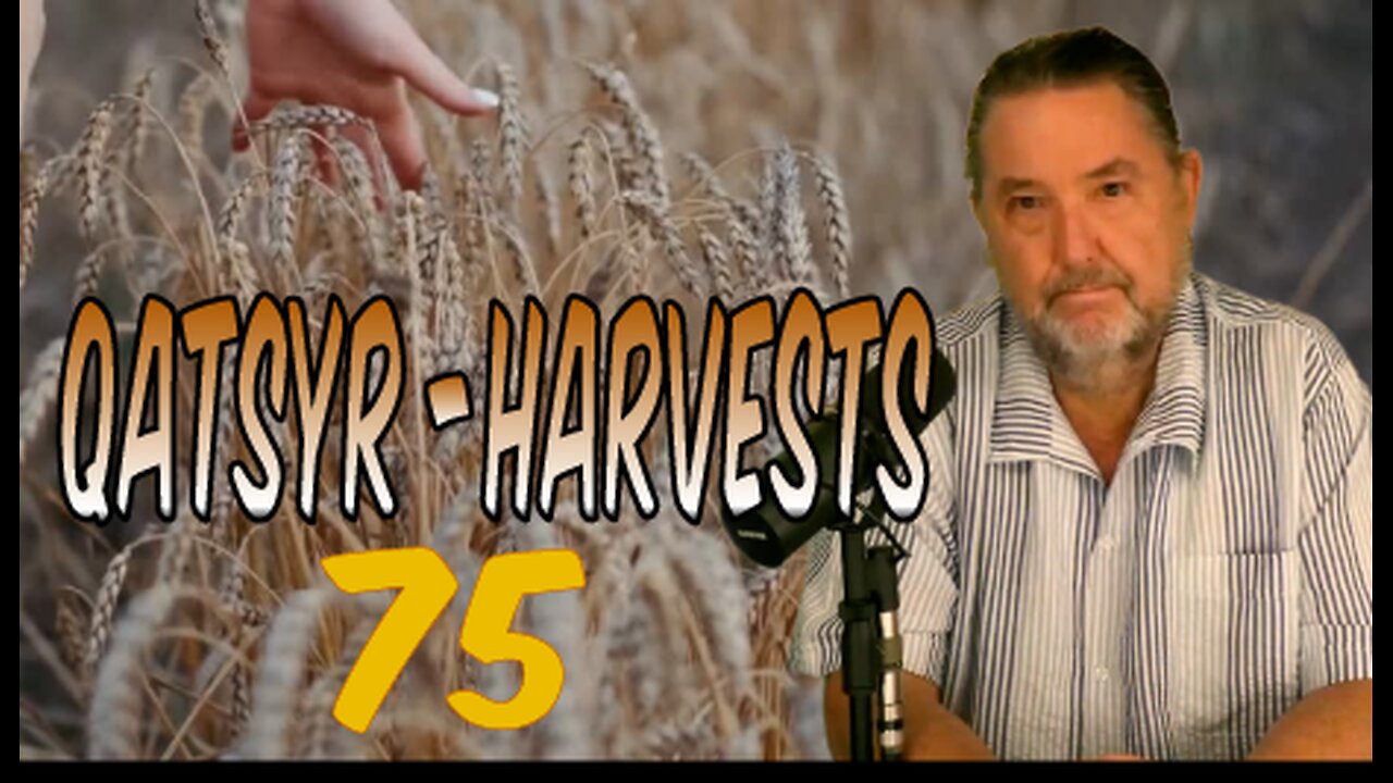 Qatsyr Harvests ‍🌾 Seventy~Five 18 September 2025