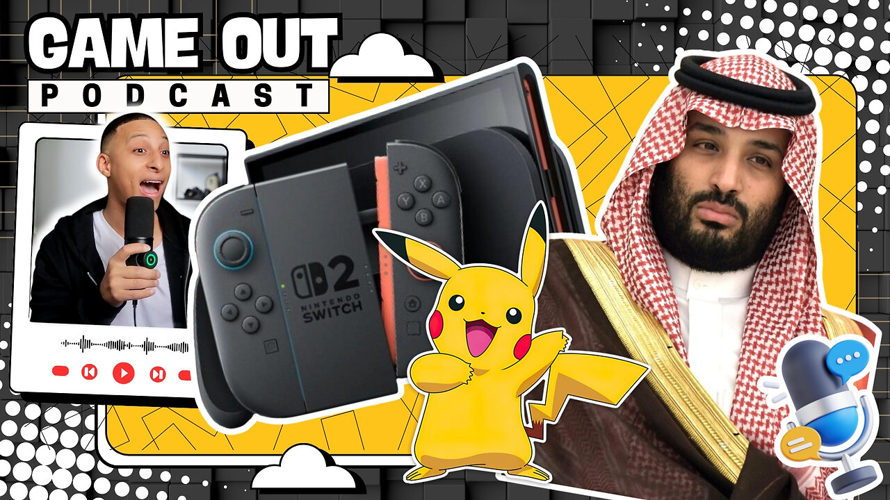 Nintendo Switch 2 is a FRAUD, Pokemon & Saudi Money: Hidden Agendas? #EP7 Gameout Podcast