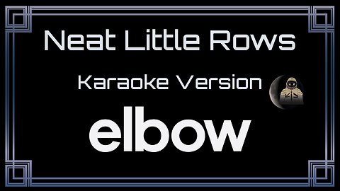 Elbow - Neat Little Rows (CC)