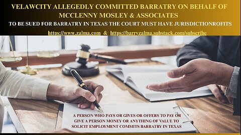 Velawcity Allegedly Committed Barratry on Behalf of Lawyers