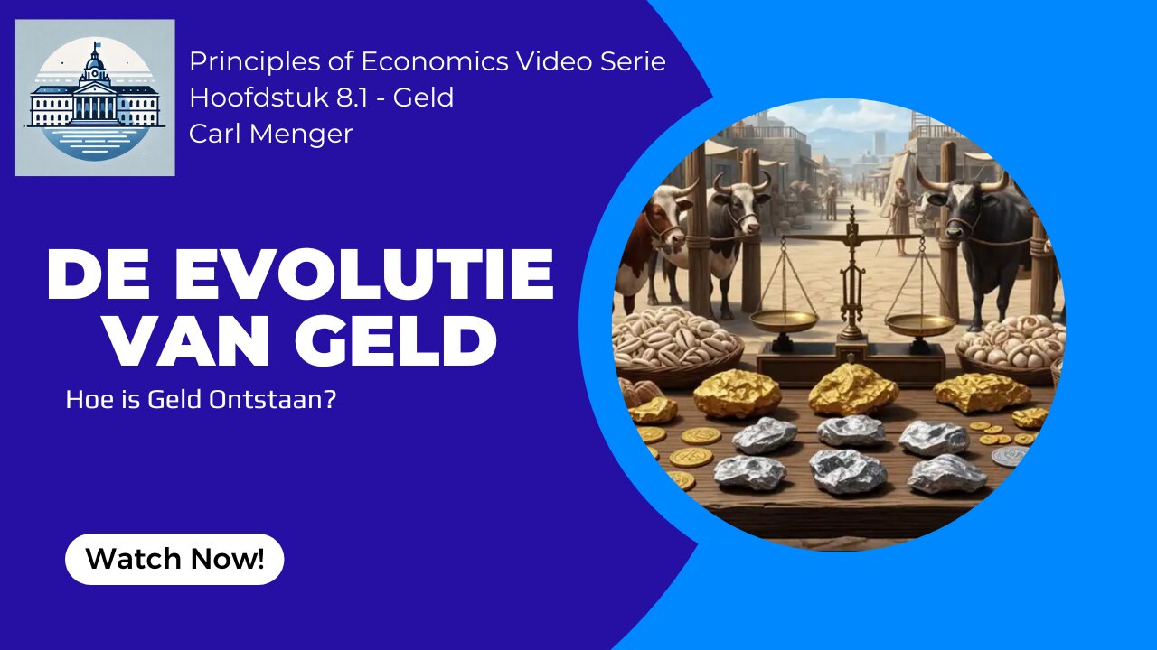 Principles of Economics van Carl Menger H8.1 - De Oorsprong van Geld